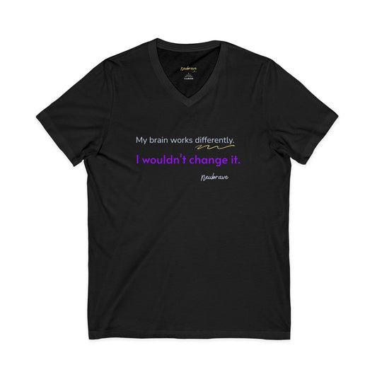"My Brain Works Differently" — Neurodivergent V-Neck Tee | Soft Cotton · Unisex | Neubrave