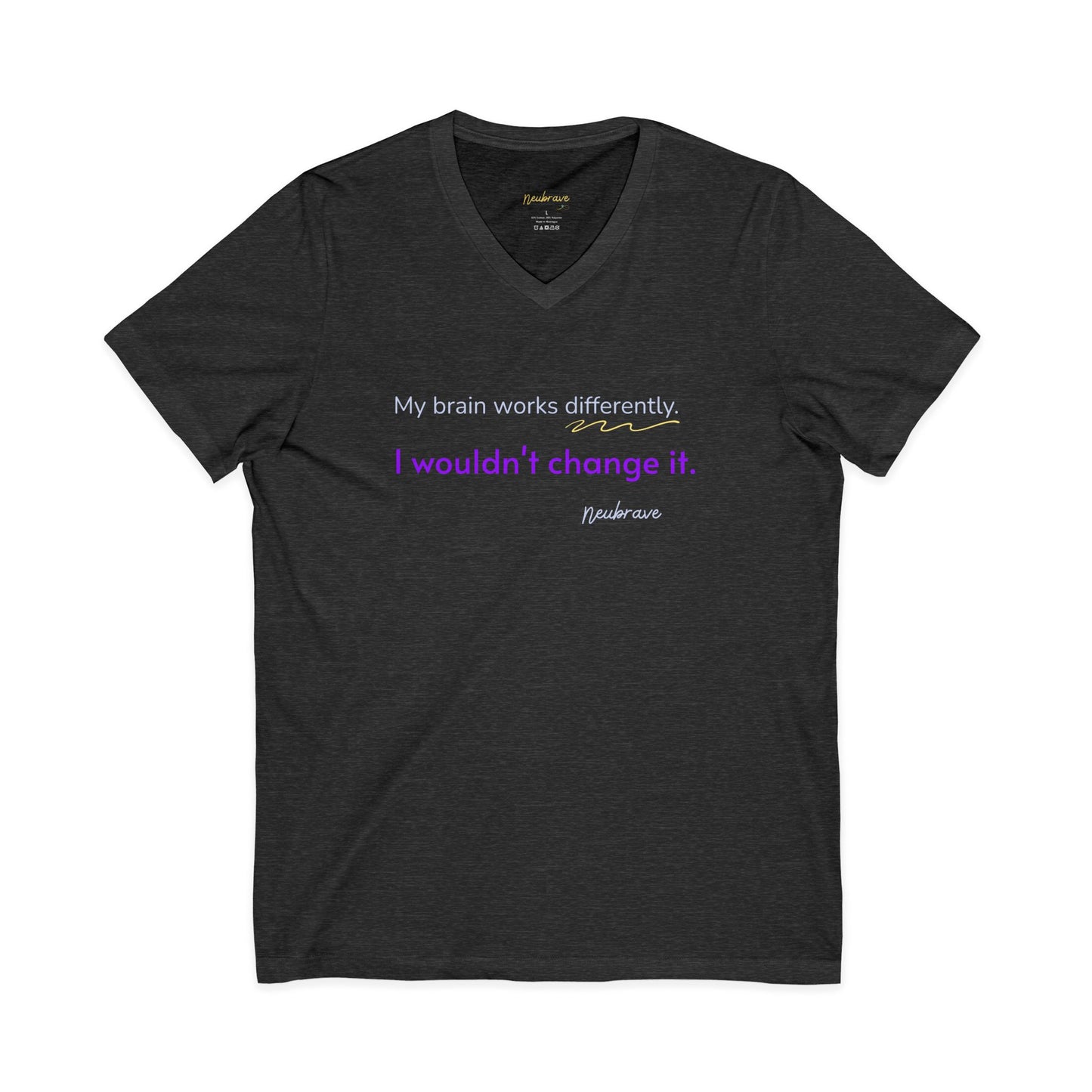 "My Brain Works Differently" — Neurodivergent V-Neck Tee | Soft Cotton · Unisex | Neubrave