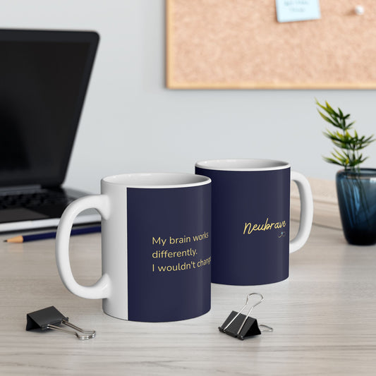 "My Brain Works Differently" — Neurodivergent Ceramic Mug | 11oz / 15oz · Gift-Ready | Neubrave