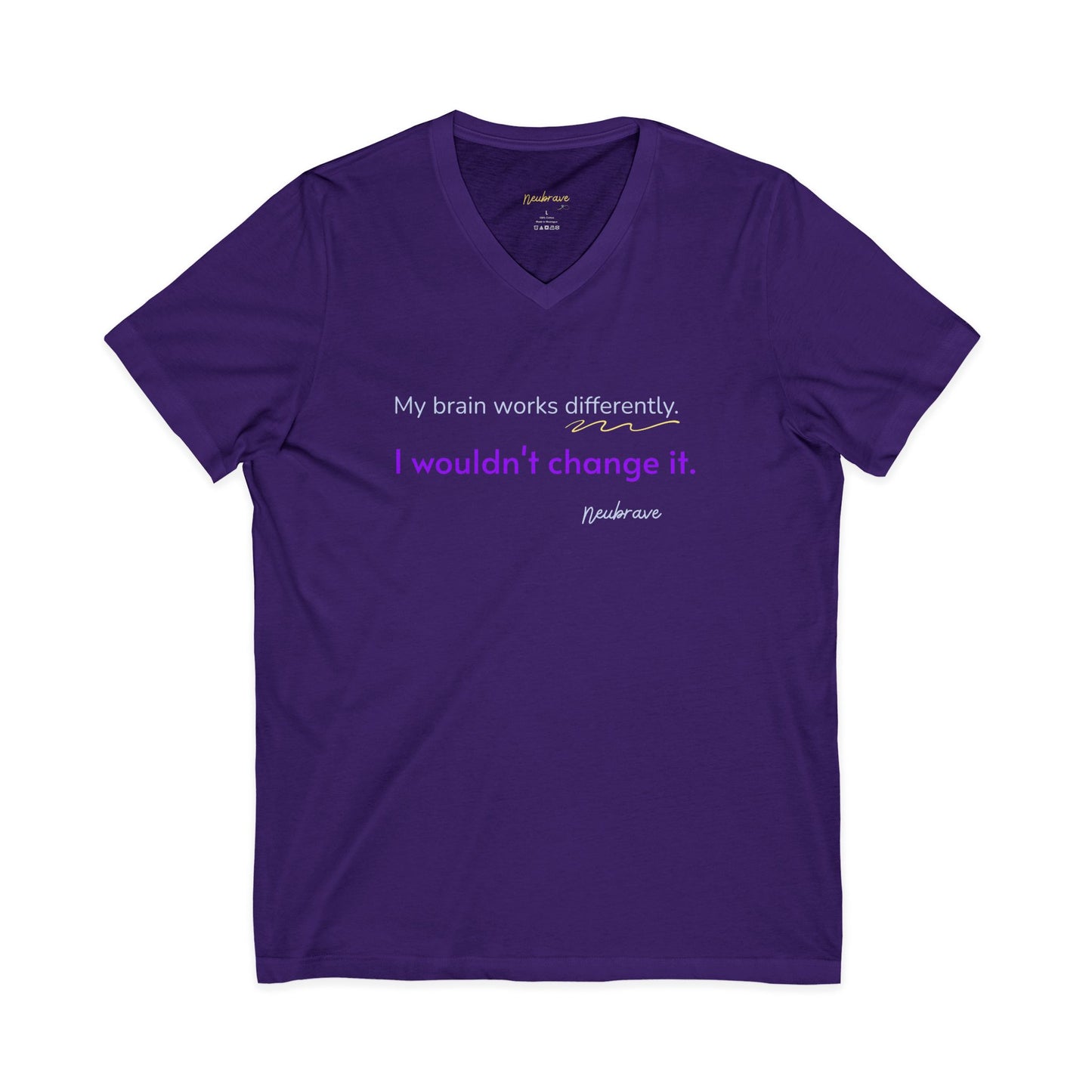 "My Brain Works Differently" — Neurodivergent V-Neck Tee | Soft Cotton · Unisex | Neubrave
