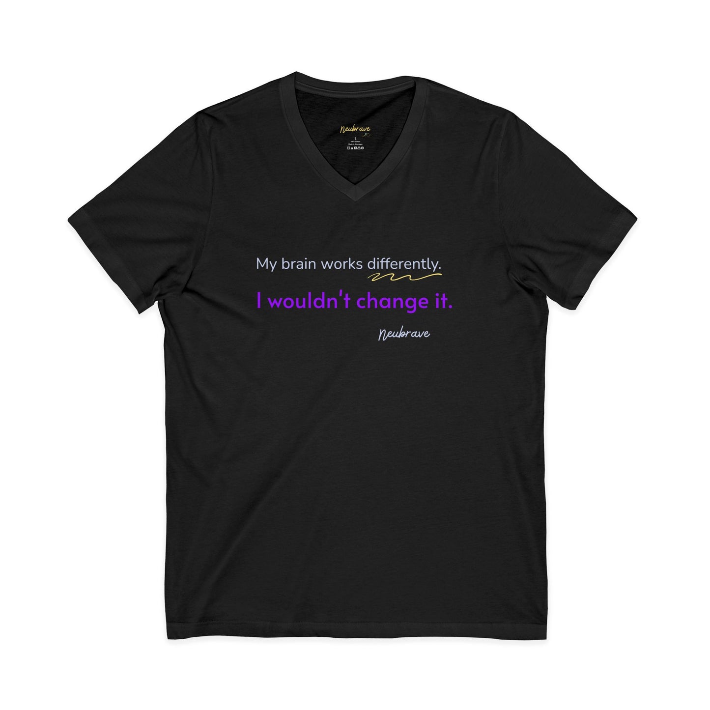 "My Brain Works Differently" — Neurodivergent V-Neck Tee | Soft Cotton · Unisex | Neubrave